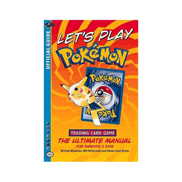 Let's Play Pokemon: The Ultimate Manual for Parents &amp; Kids (2000)